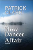 The Slow Dancer Affair (eBook, ePUB)