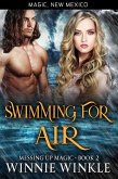 Swimming for Air (Messing Up Magic, #2) (eBook, ePUB)