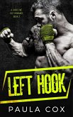 Left Hook (A Choke Me Out Romance, #2) (eBook, ePUB)