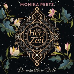 Die unsichtbare Stadt / Das Herz der Zeit Bd.1 (MP3-Download) Cover Die unsichtbare Stadt / Das Herz der Zeit Bd.1 (MP3-Download)