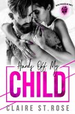 Hands Off My Child (Black Cossacks MC, #2) (eBook, ePUB)