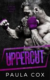 Uppercut (A Choke Me Out Romance, #3) (eBook, ePUB) Uppercut (A Choke Me Out Romance, #3) (eBook, ePUB)