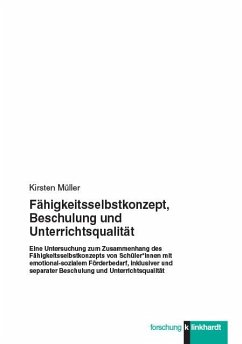 Fähigkeitsselbstkonzept, Beschulung und Unterrichtsqualität (eBook, PDF) - Müller, Kirsten