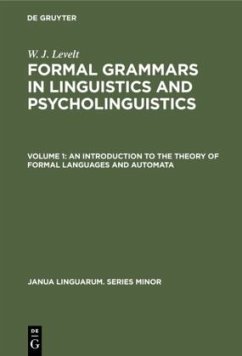 An Introduction to the Theory of Formal Languages and Automata - Levelt, W. J.