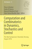 Computation and Combinatorics in Dynamics, Stochastics and Control (eBook, PDF)