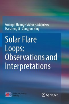 Solar Flare Loops: Observations and Interpretations - Huang, Guangli;Melnikov, Victor F.;Ji, Haisheng