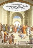 L'insegnamento della Filosofia in tutte le scuole di ogni ordine e grado (eBook, ePUB)