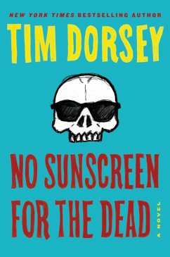 No Sunscreen for the Dead (eBook, ePUB) - Dorsey, Tim