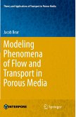 Modeling Phenomena of Flow and Transport in Porous Media