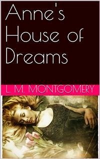 Anne's House of Dreams (eBook, ePUB) - M. Montgomery, L.