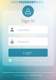 Mein Passwort Buch - Nie wieder Passwörter vergessen mit dem Passwort Manager und Passwortbuch