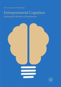 Entrepreneurial Cognition - Shepherd, Dean A.;Patzelt, Holger