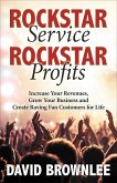 Rockstar Service, Rockstar Profits (eBook, ePUB) Rockstar Service, Rockstar Profits (eBook, ePUB)