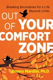 Out of Your Comfort Zone (eBook, ePUB)
