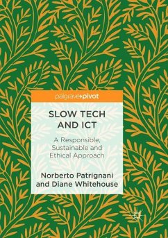 Slow Tech and ICT - Patrignani, Norberto;Whitehouse, Diane