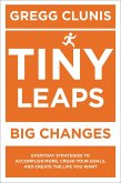 Tiny Leaps, Big Changes (eBook, ePUB)