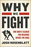 Why We Fight (eBook, ePUB) Why We Fight (eBook, ePUB)
