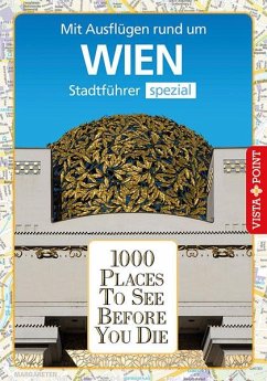 1000 Places To See Before You Die. Wien - Rotter, Julia;Mischke, Roland
