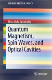 Quantum Magnetism, Spin Waves, and Optical Cavities