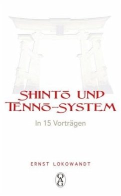 Shinto und Tenno-System - Lokowandt, Ernst