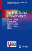 The SAGES Manual of Biliary Surgery