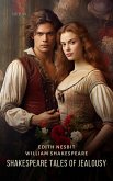 Shakespeare Tales of Jealousy (eBook, ePUB)