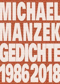 Michael Manzek Gedichte 1986-2018 - Manzek, Michael