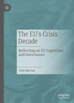 The EU¿s Crisis Decade - Luo, Chih-Mei