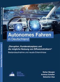 Autonomes Fahren in Deutschland - Wengler, Stefan; Schelter, Andreas; Zips, Sebastian