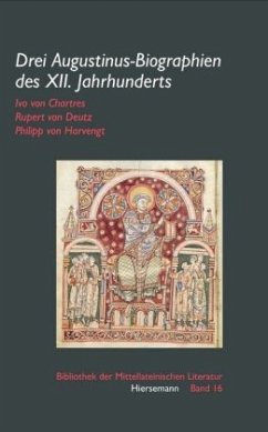 Drei Augustinus-Biographien des XII. Jahrhunderts