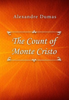 The Count of Monte Cristo (eBook, ePUB) - Dumas, Alexandre
