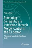 Promoting Competition in Innovation Through Merger Control in the ICT Sector Promoting Competition in Innovation Through Merger Control in the ICT Sector