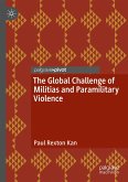 The Global Challenge of Militias and Paramilitary Violence