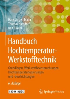 Handbuch Hochtemperatur-Werkstofftechnik - Maier, Hans Jürgen;Niendorf, Thomas;Bürgel, Ralf