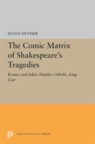 The Comic Matrix of Shakespeare's Tragedies (eBook, PDF)