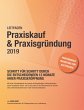 Praxiskauf & Praxisgründung 2019 - Bild 1