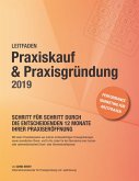 Praxiskauf & Praxisgründung 2019 Praxiskauf & Praxisgründung 2019