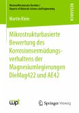 Mikrostrukturbasierte Bewertung des Korrosionsermüdungsverhaltens der Magnesiumlegierungen DieMag422 und AE42