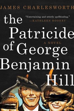 Cover The Patricide of George Benjamin Hill (eBook, ePUB)