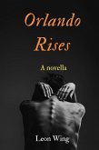 Orlando Rises (Chow Kit Chronicles, #3) (eBook, ePUB)
