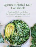 The Quintessential Kale Cookbook (eBook, ePUB)