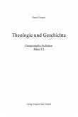 Theologie und Geschichte (eBook, PDF)