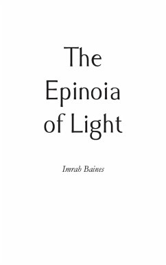 The Epinoia of Light - Baines, Imrah