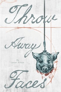 Throw-Away Faces - Alton, Josef