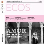 Spanisch lernen Audio - Liebe - Über Gefühle sprechen (MP3-Download)