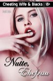 Cheating Wife & Blacks: Nutte, Ehefrau (eBook, ePUB)