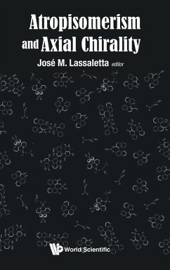 ATROPISOMERISM AND AXIAL CHIRALITY - Jose M Lassaletta