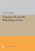 Napoleon III and the Rebuilding of Paris (eBook, PDF)