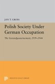 Polish Society Under German Occupation (eBook, PDF)
