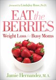 Eat the Berries (eBook, ePUB)